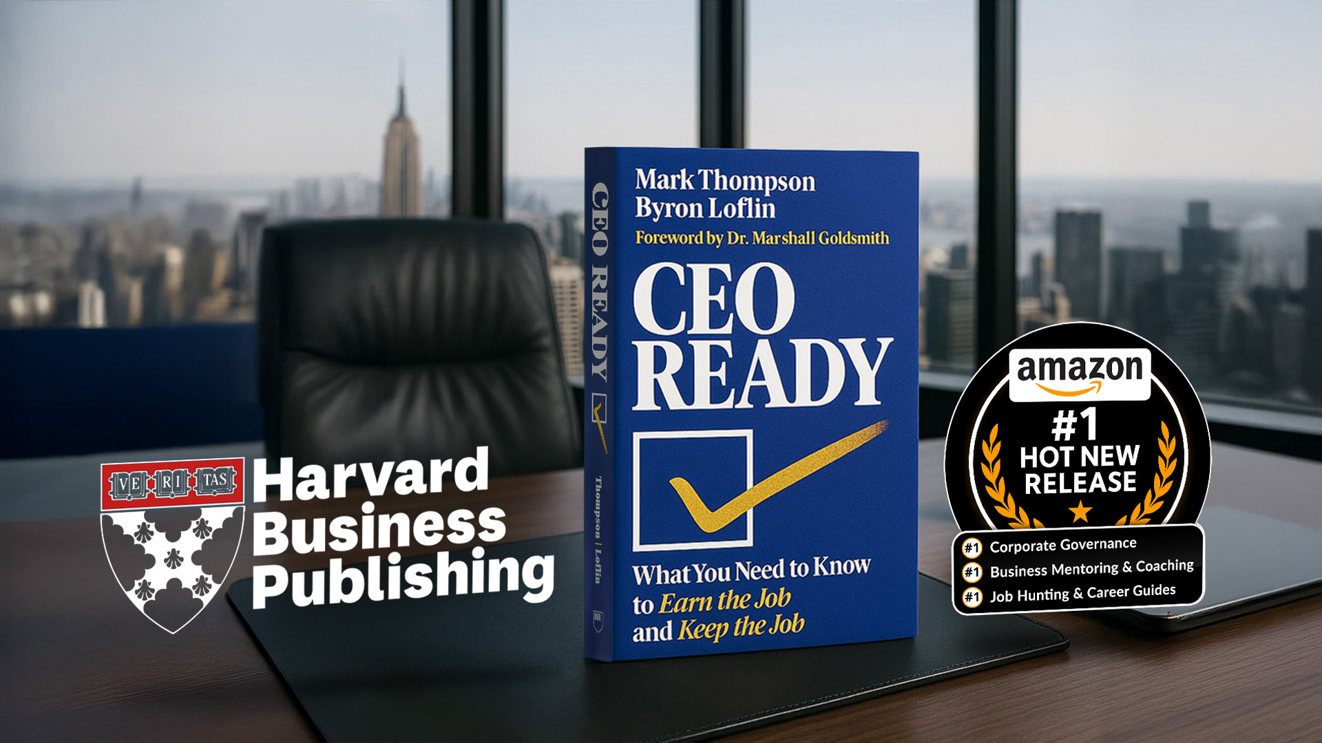 CEO Ready by Mark Thompson and Byron Loflin, published by Harvard Business Publishing and an Amazon #1 Hot New Release, standing on a desk